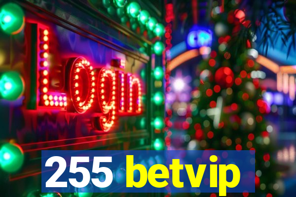 255 betvip